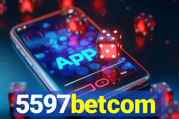 5597betcom