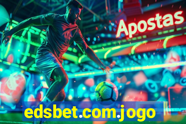 edsbet.com.jogos.app