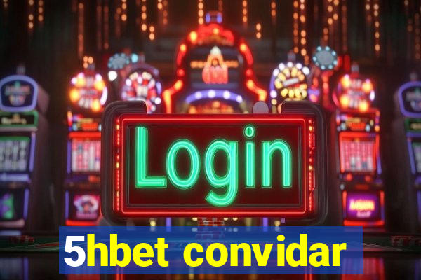 5hbet convidar