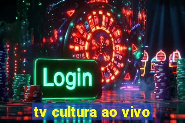 tv cultura ao vivo