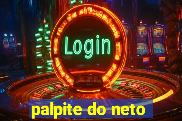 palpite do neto