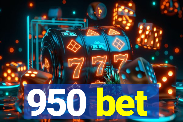 950 bet