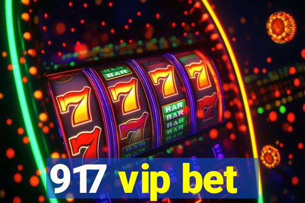 917 vip bet