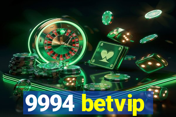 9994 betvip