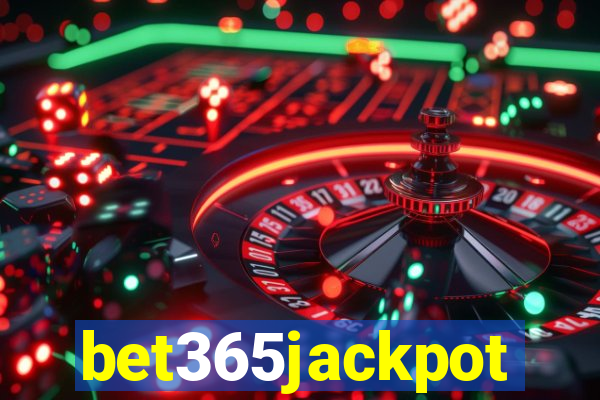 bet365jackpot