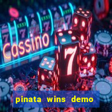 pinata wins demo com funcionalidade