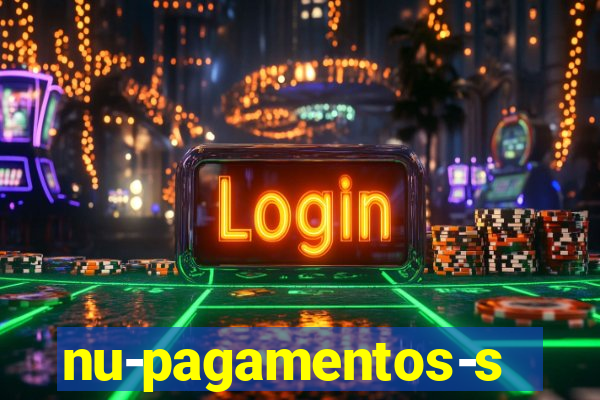 nu-pagamentos-s-a