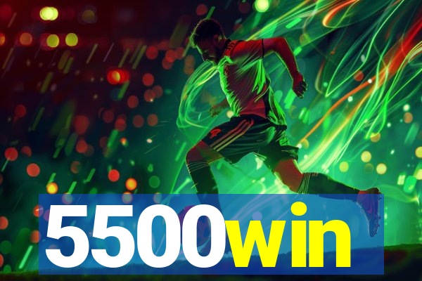 5500win