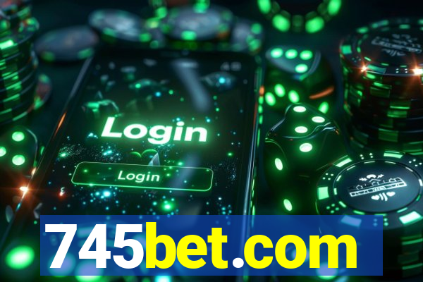 745bet.com