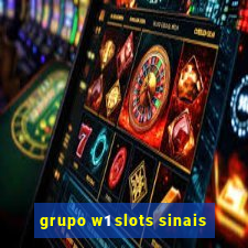 grupo w1 slots sinais