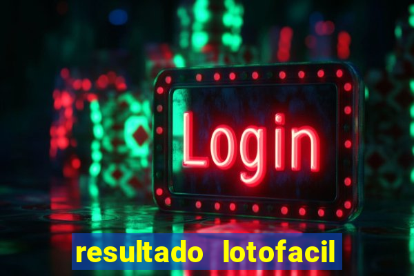 resultado lotofacil 2949 giga sena