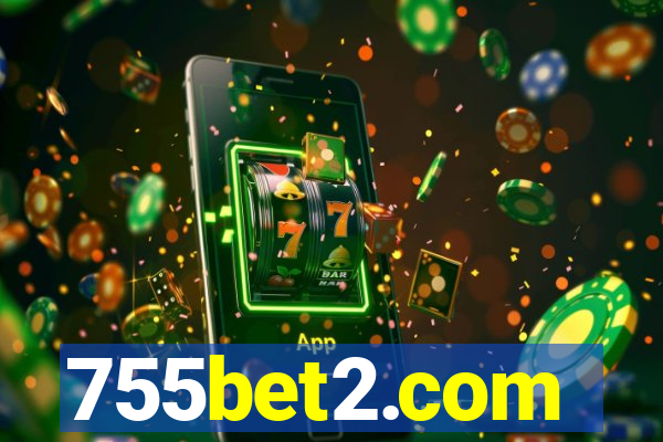 755bet2.com