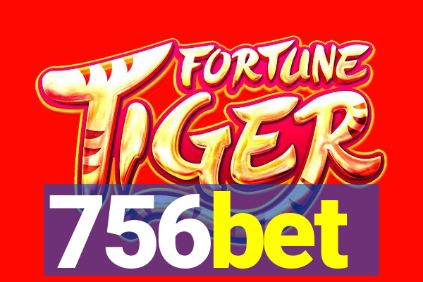 756bet