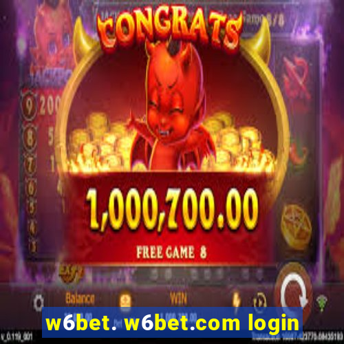 w6bet. w6bet.com login