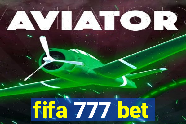 fifa 777 bet