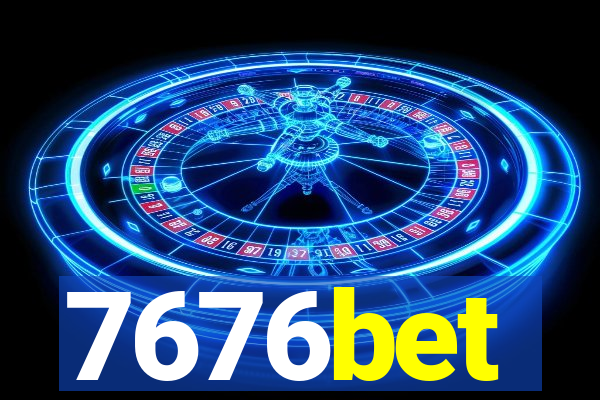 7676bet