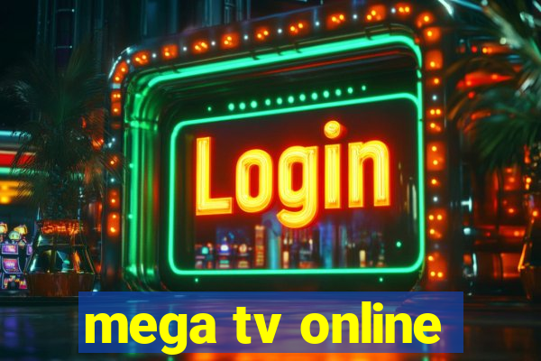 mega tv online