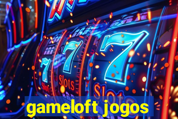 gameloft jogos