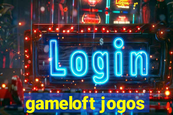 gameloft jogos