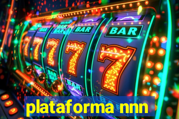 plataforma nnn