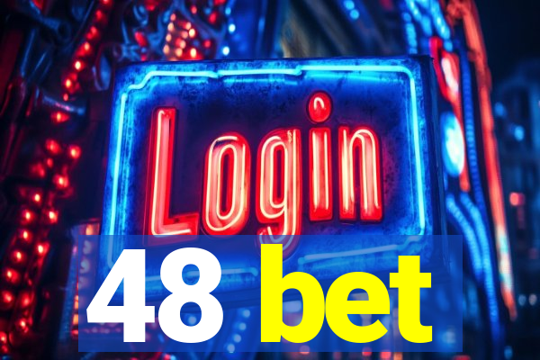 48 bet