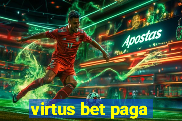 virtus bet paga