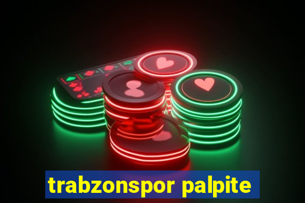 trabzonspor palpite