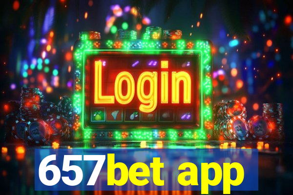 657bet app