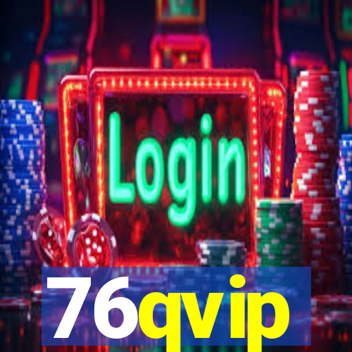 76qvip