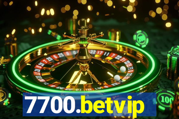 7700.betvip