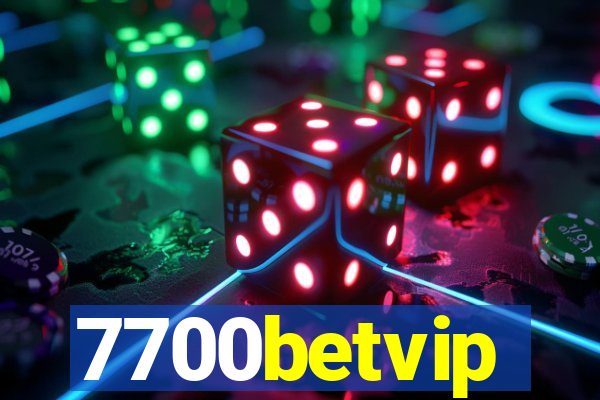 7700betvip