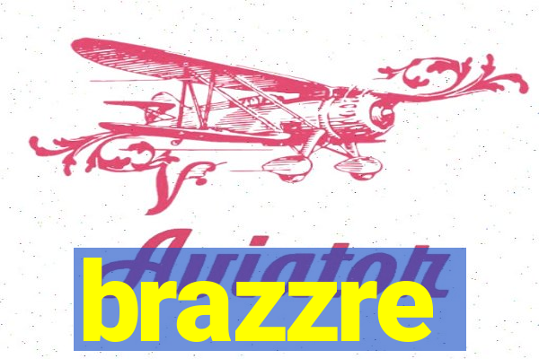 brazzre