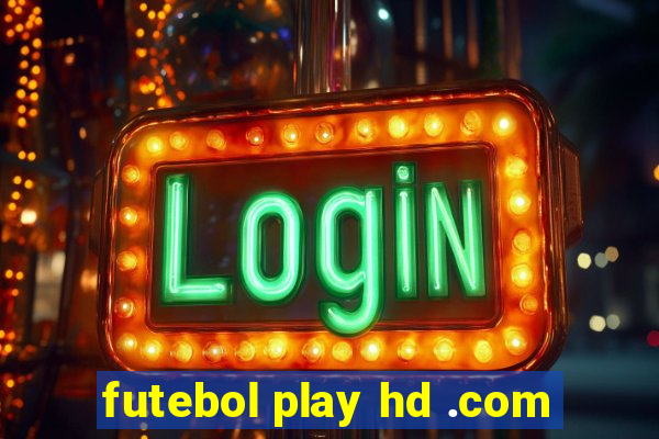 futebol play hd .com