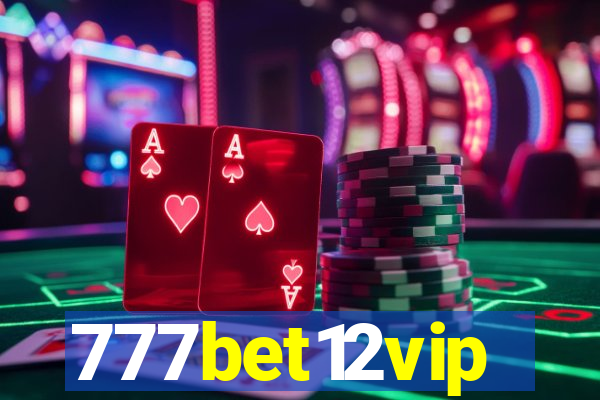 777bet12vip