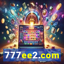 777ee2.com