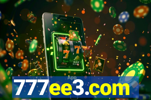 777ee3.com