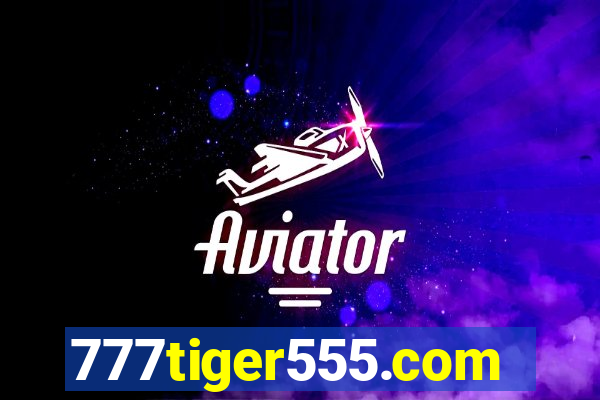 777tiger555.com