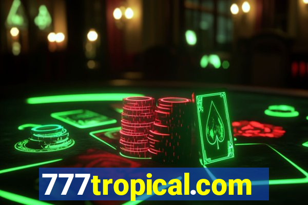 777tropical.com