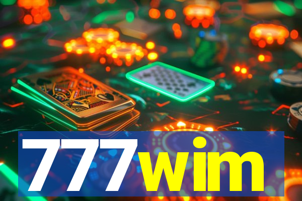 777wim