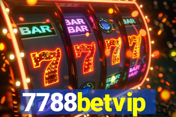 7788betvip