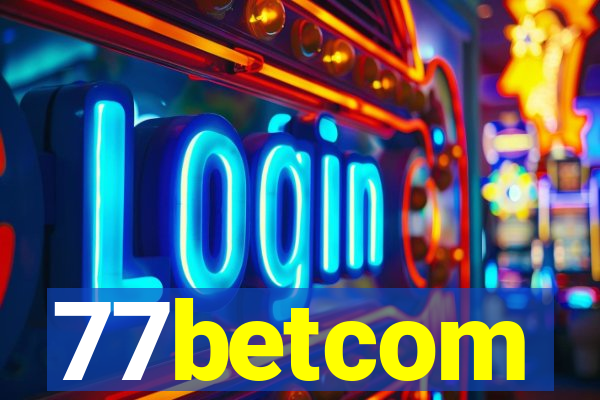 77betcom