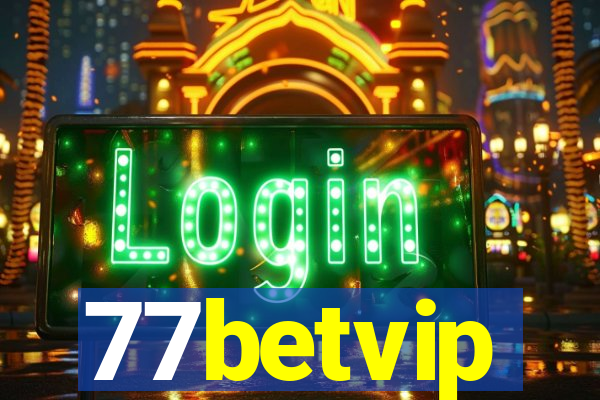 77betvip