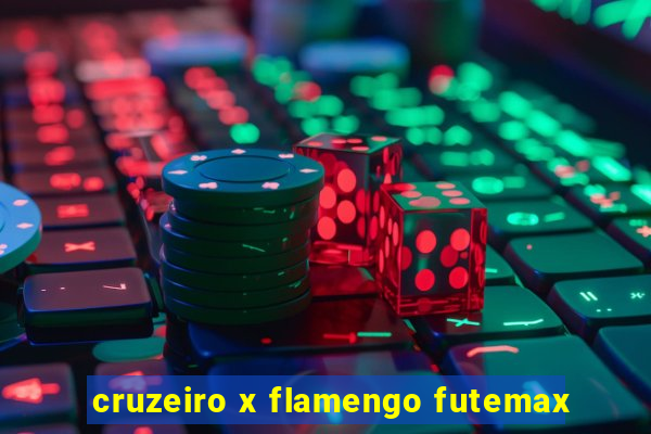 cruzeiro x flamengo futemax