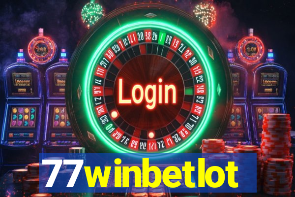 77winbetlot