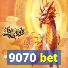 9070 bet