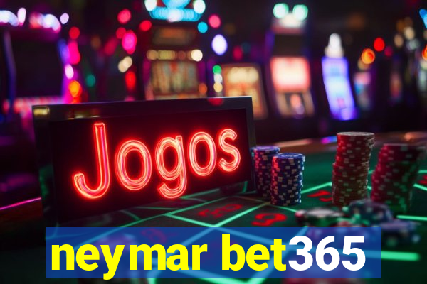 neymar bet365