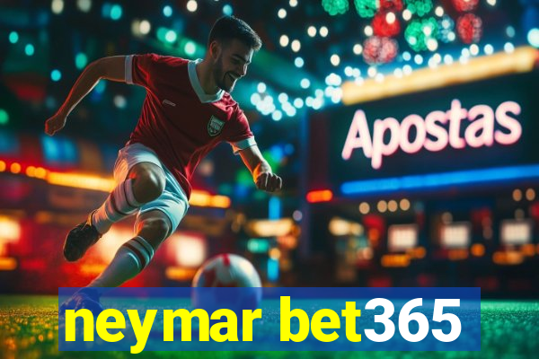 neymar bet365