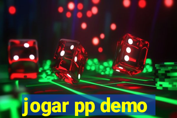 jogar pp demo