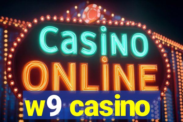 w9 casino