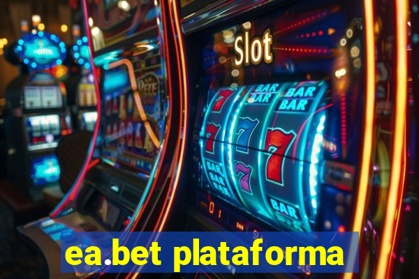 ea.bet plataforma